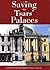 Saving the Tsars' Palaces by Morgan, Christopher, Orlova, Irina (2005)