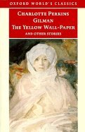 The Yellow Wall-Paper, and Other Stories (Unknown Binding)