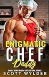 Enigmatic Chef Daddy