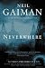 Neverwhere by Neil Gaiman