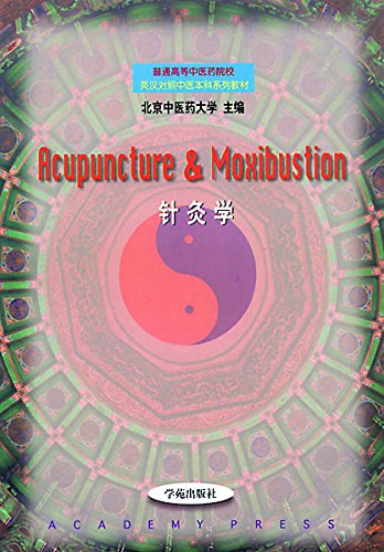 Acupuncture and Moxibustion (Paperback)