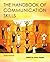 The Handbook of Communication Skills 3rd (third) Edition published by Routledge (2006)