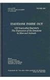 Emotions Inside Out: 130 Years After Darwin's the Expression of the Emotions in Man and Animals (Annals of the New York Academy of Sciences) Emotions Inside Out: 130 Years After Darwin's the Expression of the Emotions in Man and Animals (Annals of the New York Academy of Sciences)