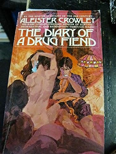 The Diary of a Drug Fiend