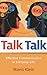 Talk Talk: Effective Communication in Everyday Life by Mavis Klein (2013-06-16)