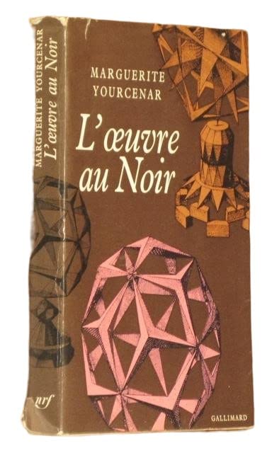Rare L'OEUVRE AU NOIR - Gallimard, Paris