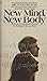 New Mind, New Body by Barbara B. Brown