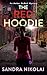 The Red Hoodie by Sandra Nikolai The Red Hoodie by Sandra Nikolai