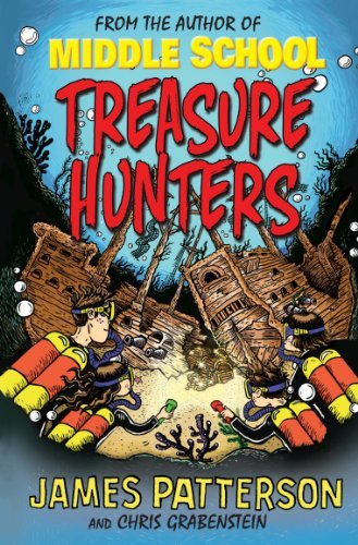 Treasure Hunters: (Treasure Hunters 1) by Patterson, James (2014) Paperback