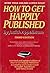 How to Get Happily Publishe...