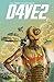 D4VE2 by Ryan Ferrier (2016-03-22)
