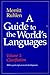 A Guide to the World?Â€?s Languages: Volume I, Classification [8/1/1991] Merritt Ruhlen
