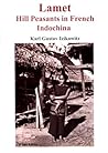 Lamet: Hill Peasants in French Indochina