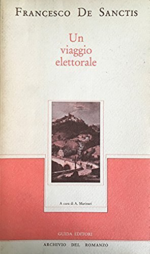 Un viaggio elettorale: con un'appendice di documenti vari (Paperback)