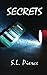Secrets by S.L. Pierce (201...