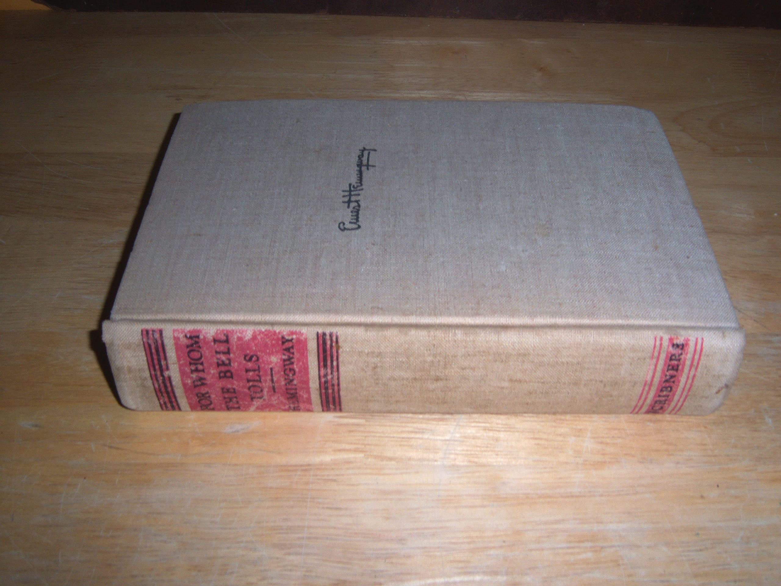 Ernest Hemingway FOR WHOM THE BELL TOLLS Spanish Civil War NOVEL Scribner's
