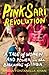 Pink Sari Revolution: A Tale of Women and Power in the Badlands of India by Amana Fontanella-Khan (2014-06-05)