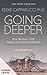 Going Deeper: How the Inner...