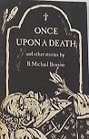 Once upon a Death and Other Stories (Black River Fiction Series) Once upon a Death and Other Stories (Black River Fiction Series)