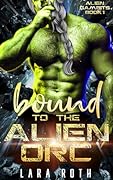 Bound to the Alien Orc