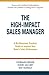 The High-Impact Sales Manager: A No-Nonsense, Practical Guide to Improve Your Team's Sales Performance by Norman Behar (2016-05-15)