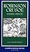 Robinson Crusoe (Norton Critical Editions) 2nd (second) Edition by Defoe, Daniel [1993]