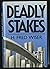 Deadly Stakes