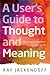[A User's Guide to Thought and Meaning] [By: Jackendoff, Ray] [June, 2015]