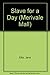 Slave for a Day (Merivale Mall) by Jana Ellis (1989-10-03)