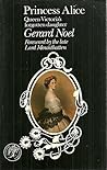 Princess Alice: Queen Victoria's Forgotten Daughter