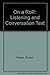On a Roll: A Conversation and Listening Text by Sharon Peters (1990-11-28)