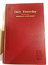 Only Yesterday: A...