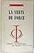 Vertu de force (la)