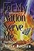 Let My Nation Serve Me Hardcover May 6, 2004