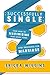 Successfully Single: Your G...