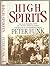 High Spirits, The Heartwarming Story of a Modern American Family in Search of an Old-Fashioned Dream