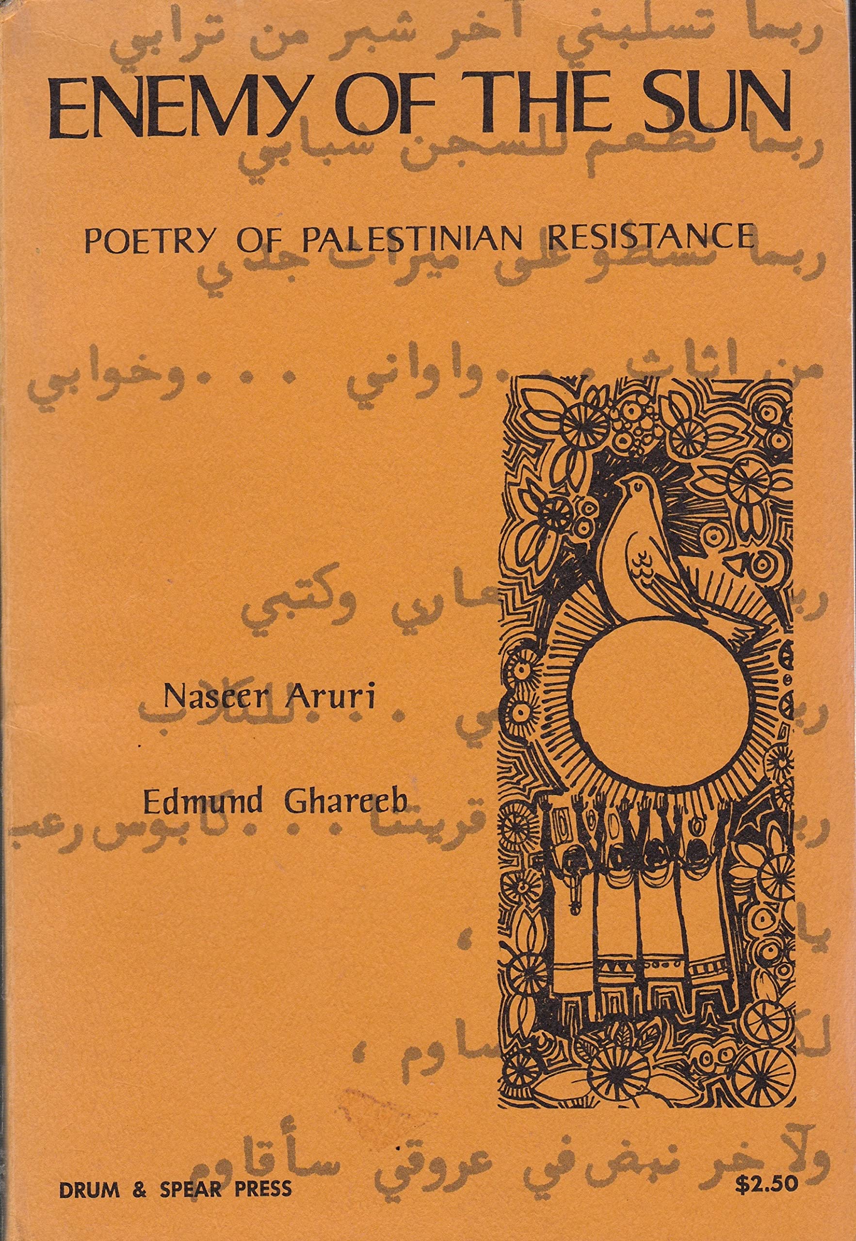 Enemy of the Sun: Poetry of Palestinian Resistance (Poets of liberation series)