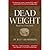 Dead Weight [Paperback]