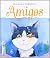 Amigos (Spanish Edition) by Michael Foreman (2014-04-01)