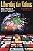 Liberating the Nations by Stephen McDowell (1995-06-01)