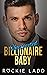 Unexpected Billionaire Baby...