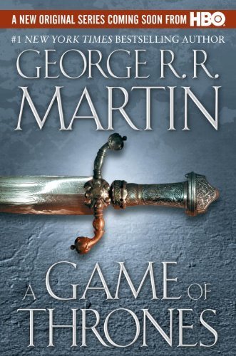 A Game of Thrones (A Song of Ice and Fire, Book 1) by Martin, George R.R. published by Bantam Paperback