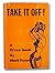 Take It Off by Mark Tryon