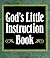 God's Little Instruction Book (God's Little Instruction Books) published by Honor Books (OK) Hardcover