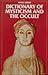 Dictionary of Mysticism and the Occult