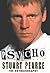 Psycho: The Autobiography by Stuart Pearce (31-Aug-2000) Hardcover