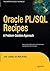 Oracle PL/SQL Recipes: A Problem-Solution Approach (Expert's Voice in Oracle) by Juneau, Josh, Arena, Matt published by APRESS (2011)
