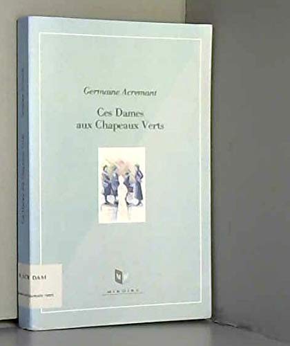 Ces dames aux chapeaux verts (Paperback)