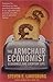 The Armchair Economist: Economics and Everyday Life