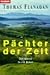 Pächter der Zeit : Roman